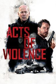 VER Actos de Violencia Online Gratis HD