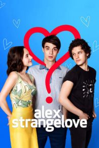 VER Alex Strangelove Online Gratis HD