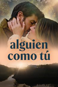 VER Alguien como tú Online Gratis HD