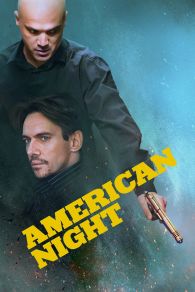 VER American Night Online Gratis HD