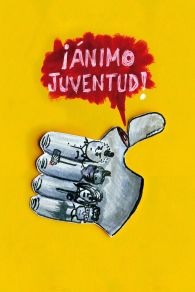 VER ¡Ánimo Juventud! Online Gratis HD