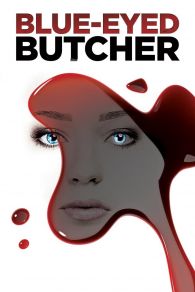 VER Blue-Eyed Butcher Online Gratis HD