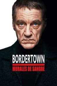 VER Bordertown: Murales de sangre (2021) Online Gratis HD