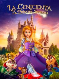 VER Cenicienta y el príncipe oculto Online Gratis HD