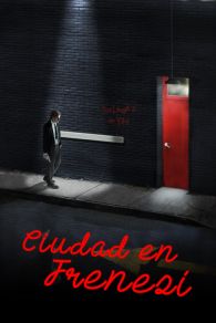 VER Ciudad en Frenesí Online Gratis HD