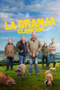 VER La Granja de Clarkson Online Gratis HD