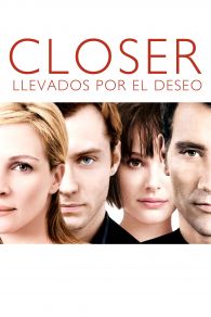 VER Closer: Llevados por el deseo Online Gratis HD