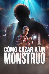 VER Cómo cazar a un monstruo Online Gratis HD