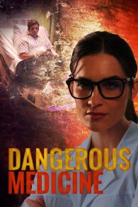 VER Dangerous Medicine Online Gratis HD