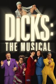 VER Dicks: El Músical Online Gratis HD