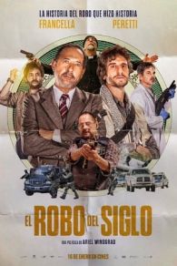 VER El robo del siglo Online Gratis HD