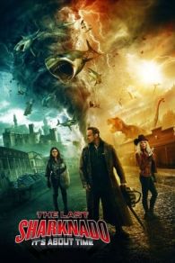 VER El último Sharknado: Ya era hora (2018) Online Gratis HD