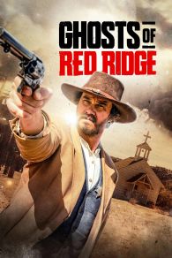 VER Ghosts of Red Ridge Online Gratis HD