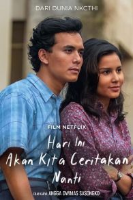 VER Hari Ini Akan Kita Ceritakan Nanti Online Gratis HD