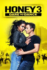 VER Honey: La Reina del Baile 3 Online Gratis HD