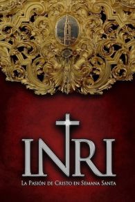 VER Inri. La película de la Semana Santa de Estepa Online Gratis HD