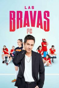 VER Las Bravas F.C. Online Gratis HD