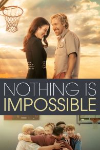 VER Nada es imposible Online Gratis HD