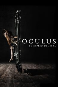 VER Oculus: El reflejo del mal Online Gratis HD