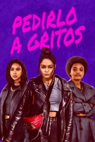 VER Pedirlo a gritos Online Gratis HD