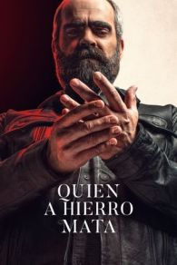 VER Quien a hierro mata Online Gratis HD