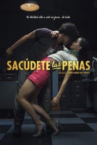 VER Sacudete Las Penas (2018) Online Gratis HD