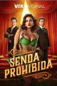 VER Senda prohibida Online Gratis HD