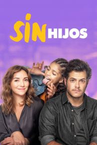 VER Sin hijos Online Gratis HD