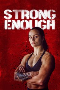 VER Strong Enough Online Gratis HD