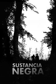 VER Substance noire Online Gratis HD