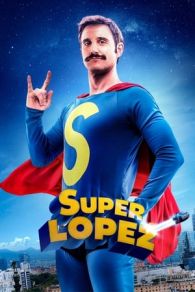 VER Superlópez Online Gratis HD