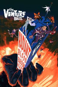 VER The Venture Bros.: La Sangre es Brillante Online Gratis HD