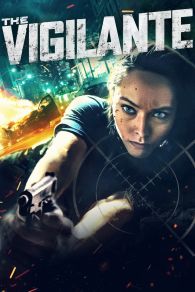 VER The Vigilante Online Gratis HD