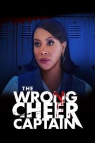 VER The Wrong Cheer Captain Online Gratis HD