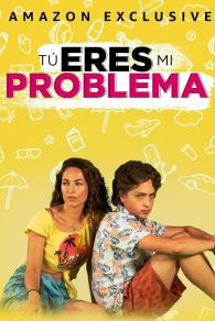 VER Tú eres mi problema Online Gratis HD