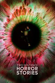 VER Two Sentence Horror Stories (2017) Online Gratis HD