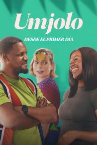 VER Umjolo: desde el primer dia Online Gratis HD