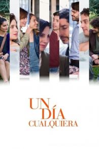 VER Un día cualquiera Online Gratis HD