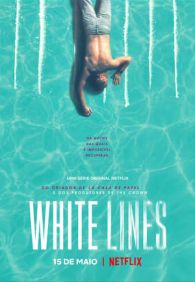 VER White Lines (2020) Online Gratis HD