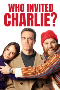 VER Who Invited Charlie? Online Gratis HD