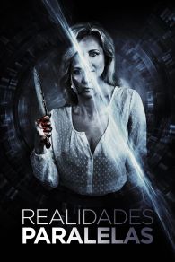 VER Realidades Paralelas Online Gratis HD